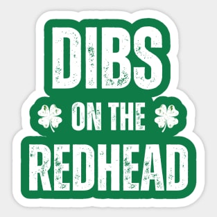 Dibs On The Redhead Sticker